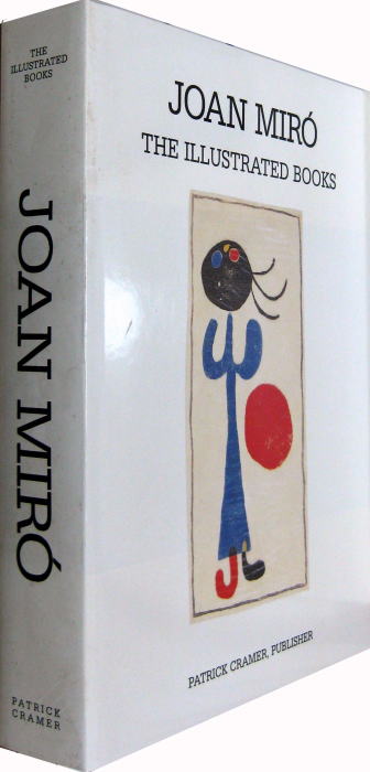 ジョアン・ミロ　挿画本カタログ・レゾネ　Joan Miro The Illustrated Books